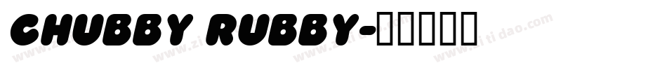 CHUBBY RUBBY字体转换
